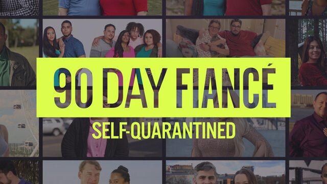 90 Day Fiancé: Self-Quarantined key art
