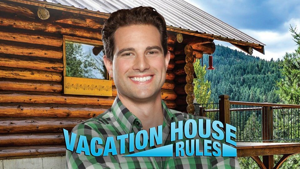 Vacation House Rules HGTV Reality Series Where To Watch