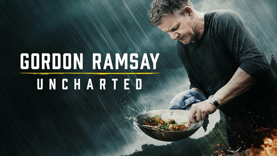 Gordon Ramsay: Uncharted - Nat Geo