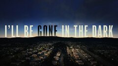 I'll Be Gone in the Dark - HBO