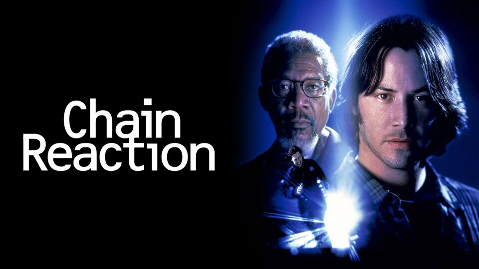 Chain Reaction (1996) - 