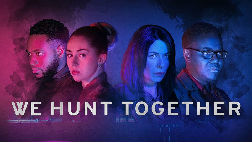 We Hunt Together Showtime Series Where To Watch