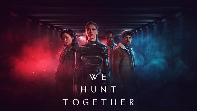 We Hunt Together key art