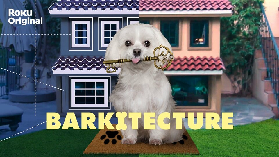 Barkitecture - The Roku Channel