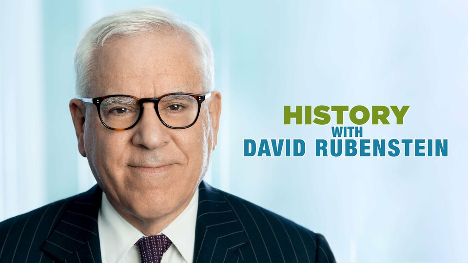 History With David Rubenstein - PBS
