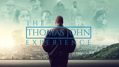 The Thomas John Experience