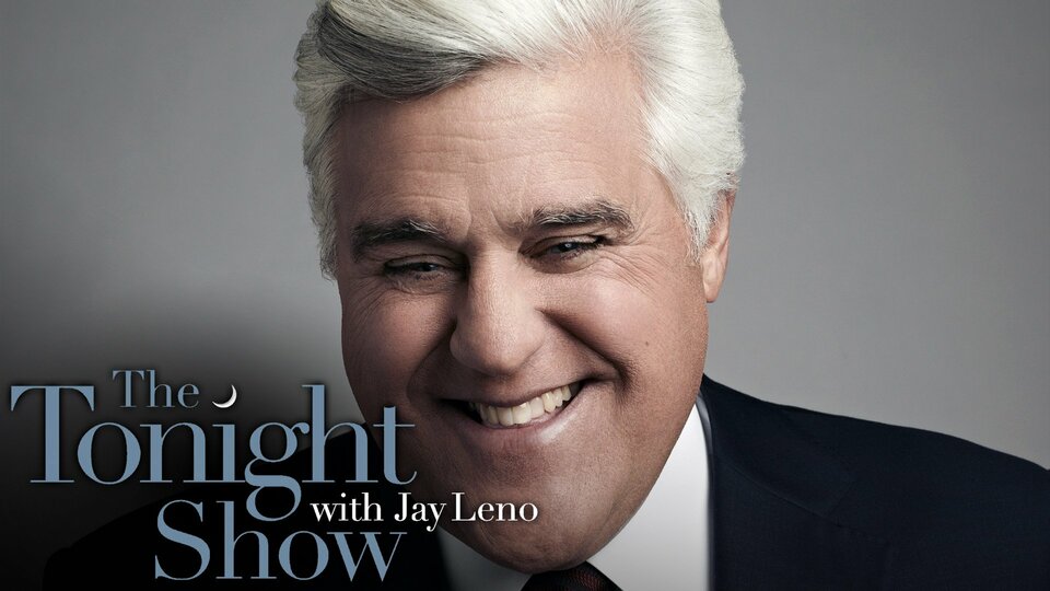 The Tonight Show With Jay Leno - NBC