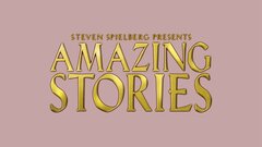 Amazing Stories (1985) - NBC