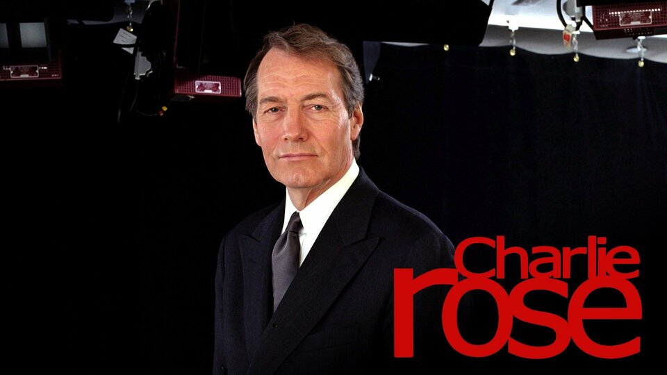 Charlie Rose - PBS