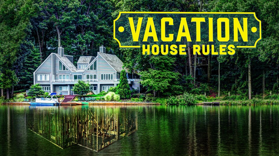 Vacation House Rules