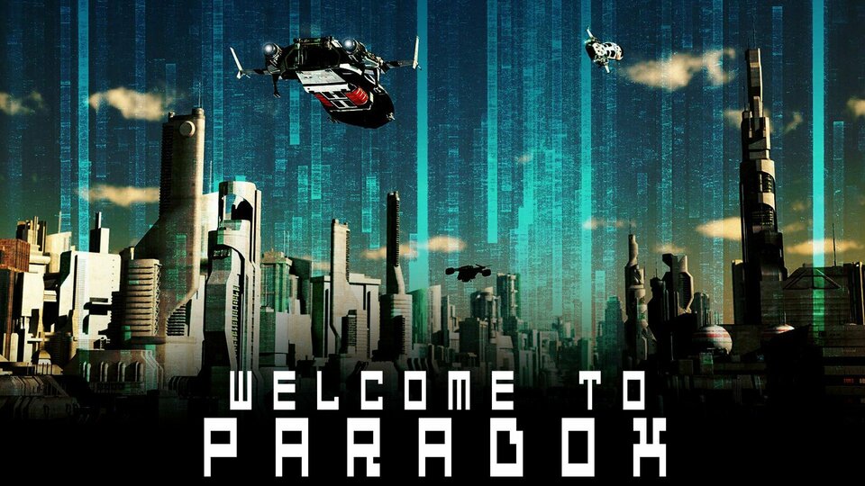 Welcome to Paradox - Syfy