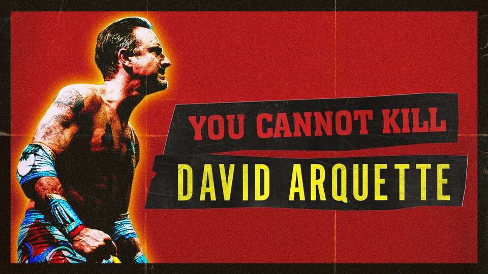 You Cannot Kill David Arquette - Hulu