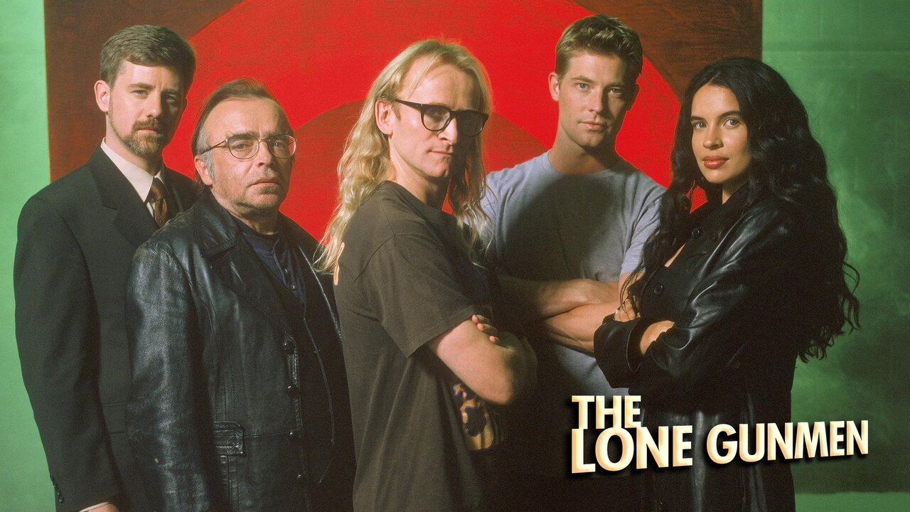 The Lone Gunmen FOX Series The Lone Gunmen FOX Series