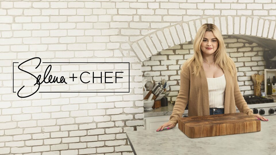 Selena + Chef - HBO Max