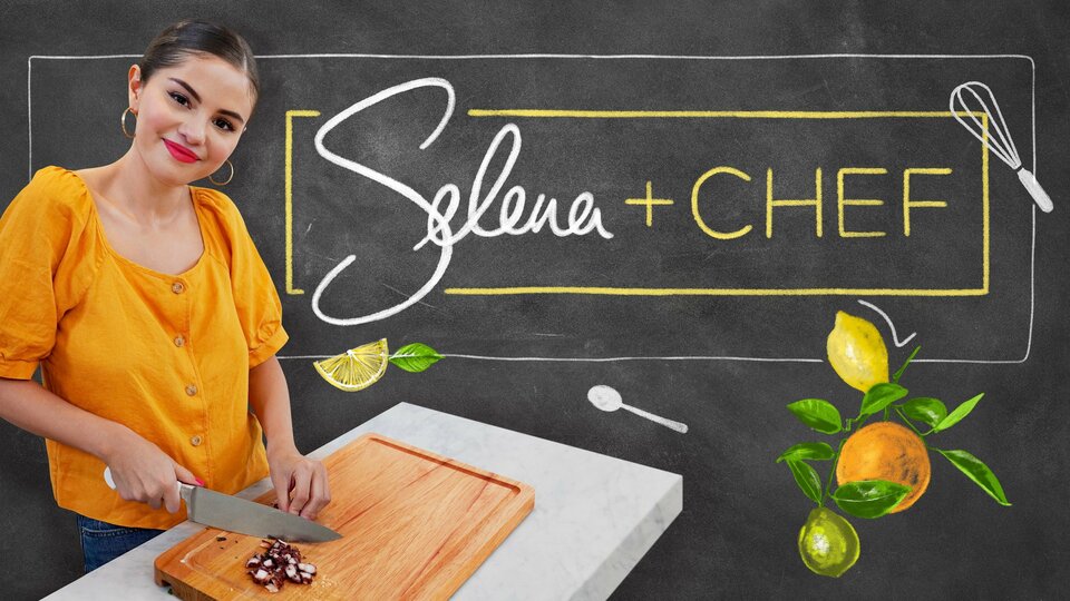 Selena + Chef HBO Max Reality Series Where To Watch