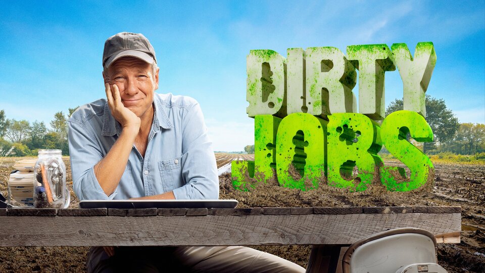 Dirty Jobs Discovery Channel Reality Series Where To Watch