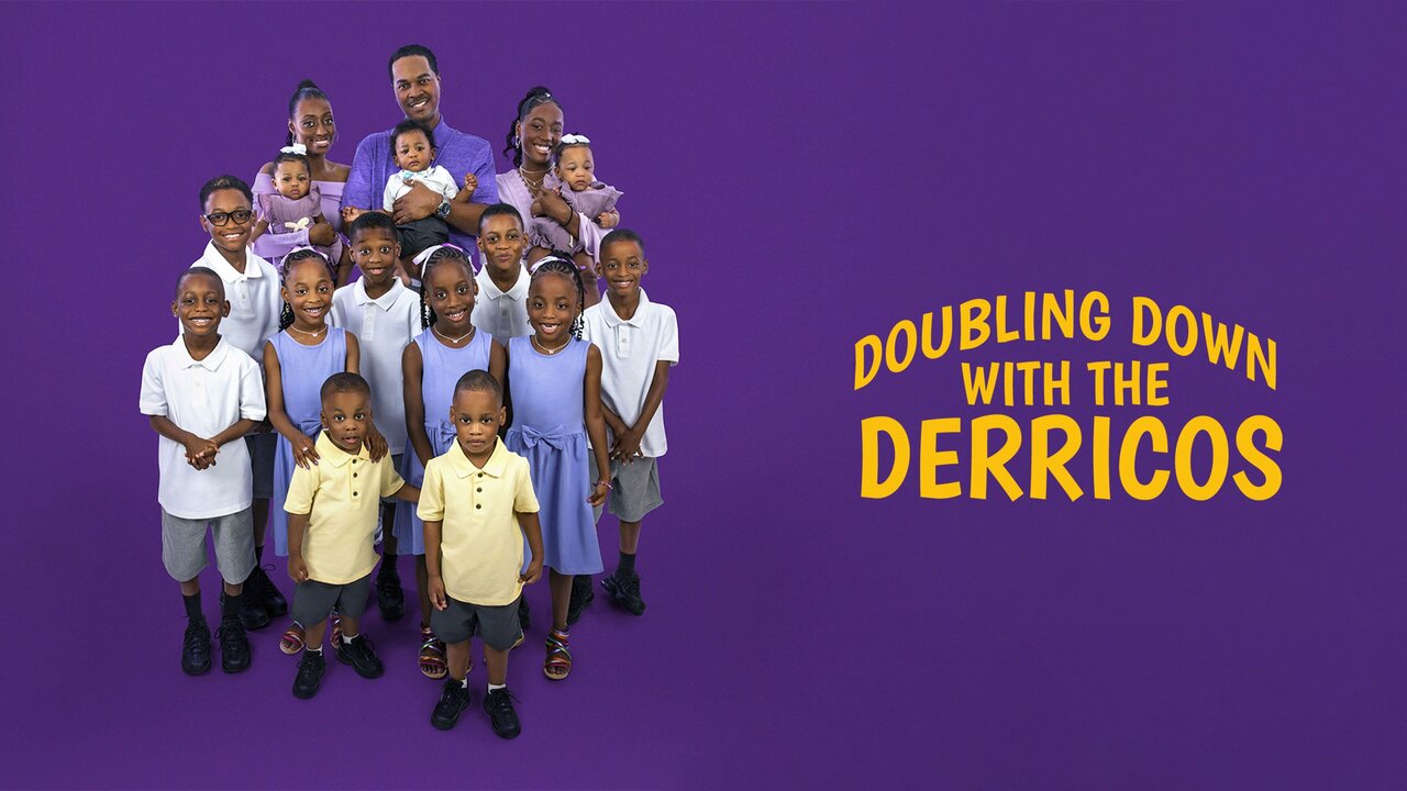 Doubling Down with the Derricos - TLC Reality Series - Where To Watch