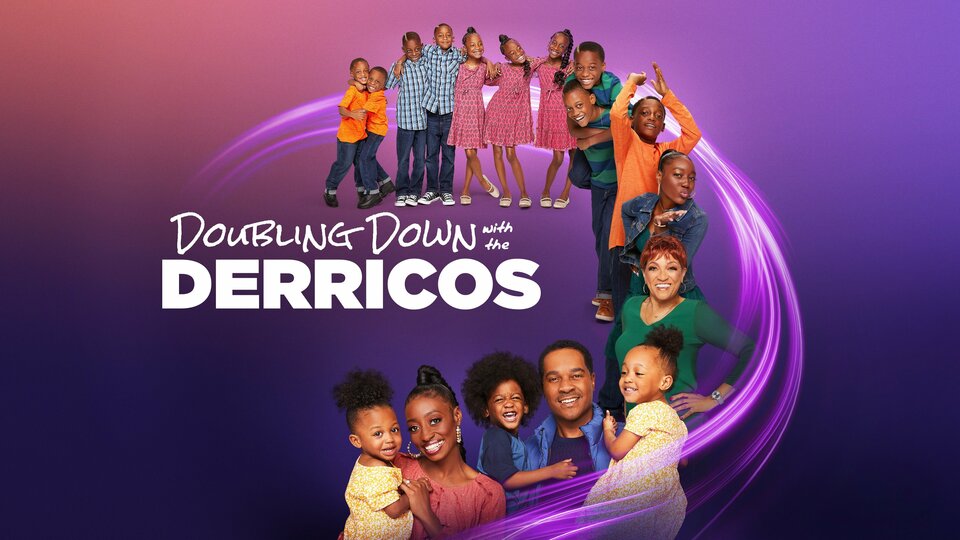 Doubling Down With the Derricos - TLC