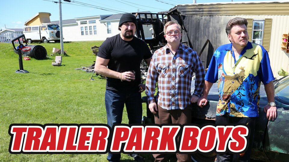 Trailer Park Boys - Netflix