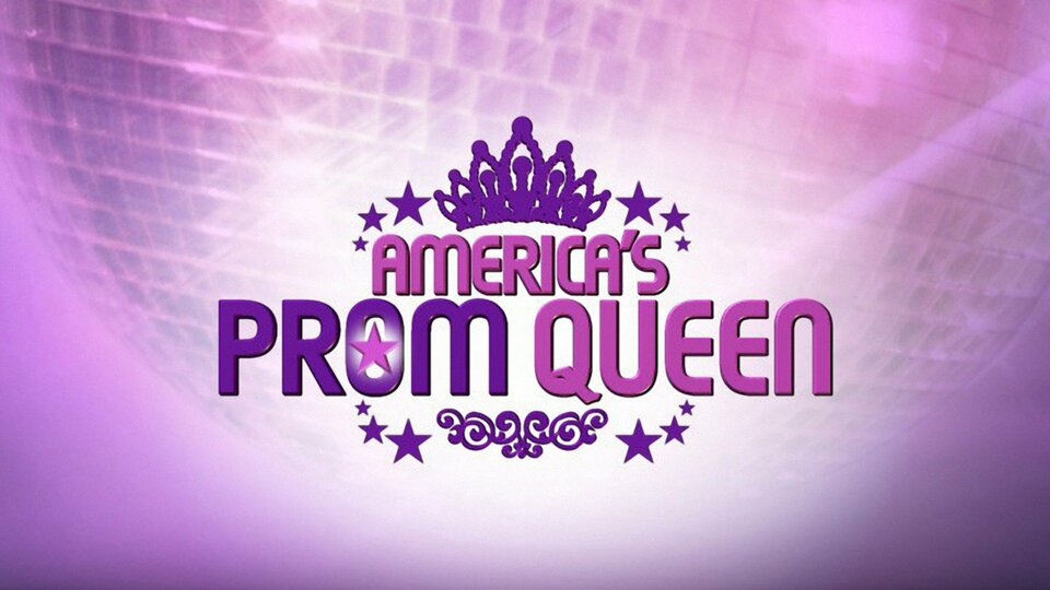 America's Prom Queen - Freeform