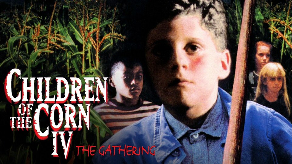 Children of the Corn IV: The Gathering - 