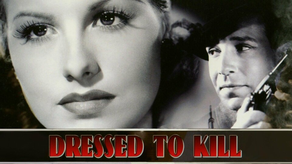 Dressed to Kill (1941) - 