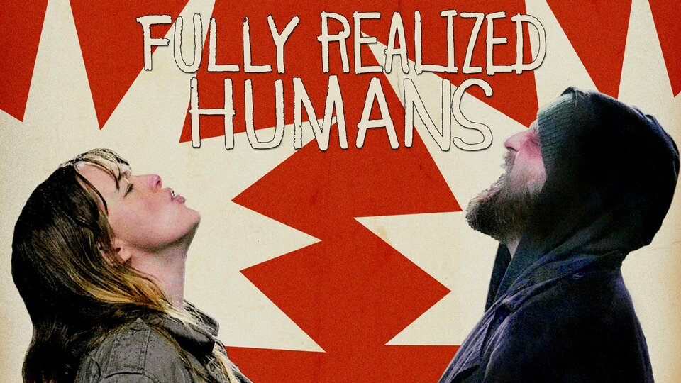 Fully Realized Humans - 