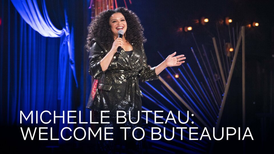 Michelle Buteau: Welcome to Buteaupia - Netflix