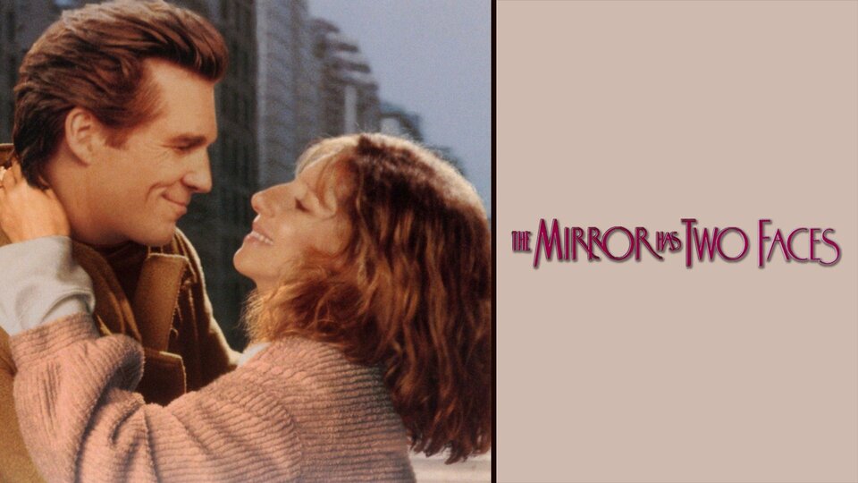 The Mirror Has Two Faces - 