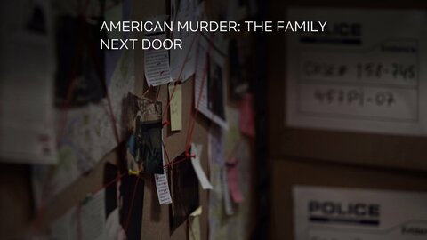 American Murder: The Family Next Door