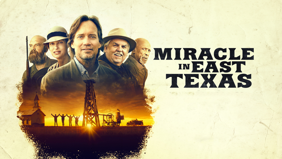 Miracle in East Texas - 