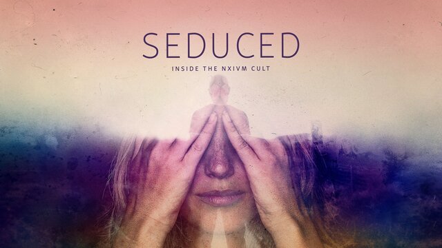 Seduced: Inside the NXIVM Cult key art