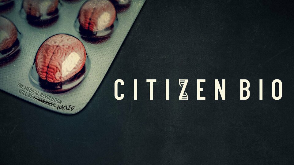 Citizen Bio - Showtime