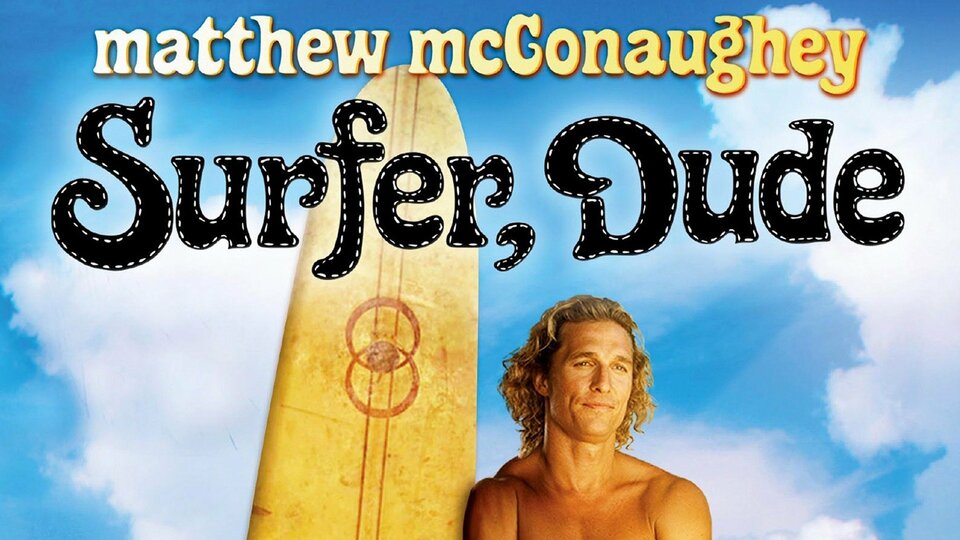 Surfer, Dude - 