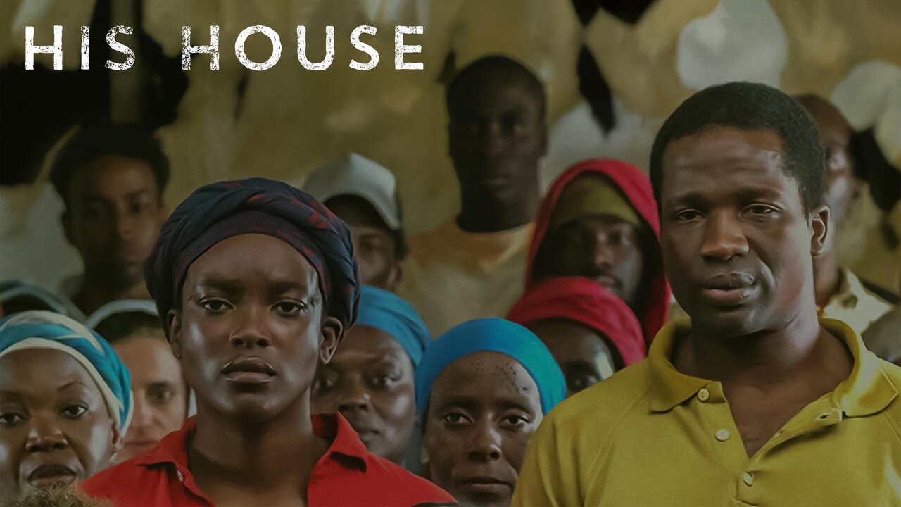 His House Netflix Movie Where To Watch His House Netflix Movie Where To Watch
