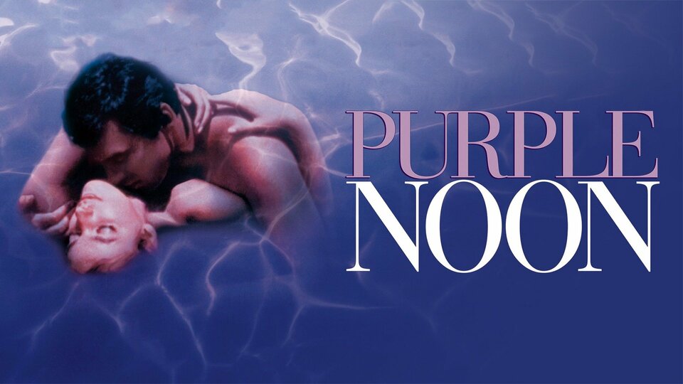 Purple Noon - 