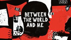 Between the World and Me - HBO