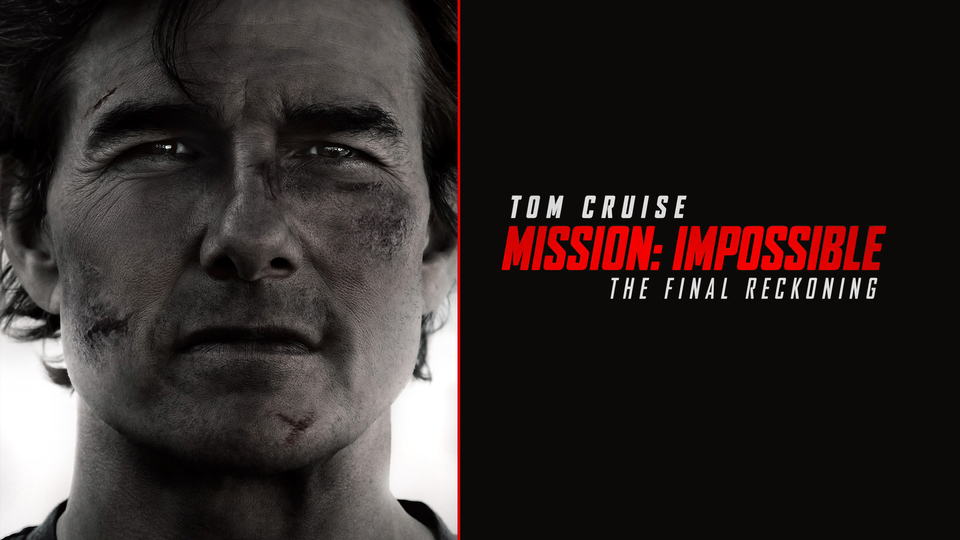 Mission: Impossible - The Final Reckoning - 