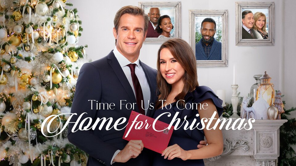 Time for Us to Come Home For Christmas - Hallmark Channel