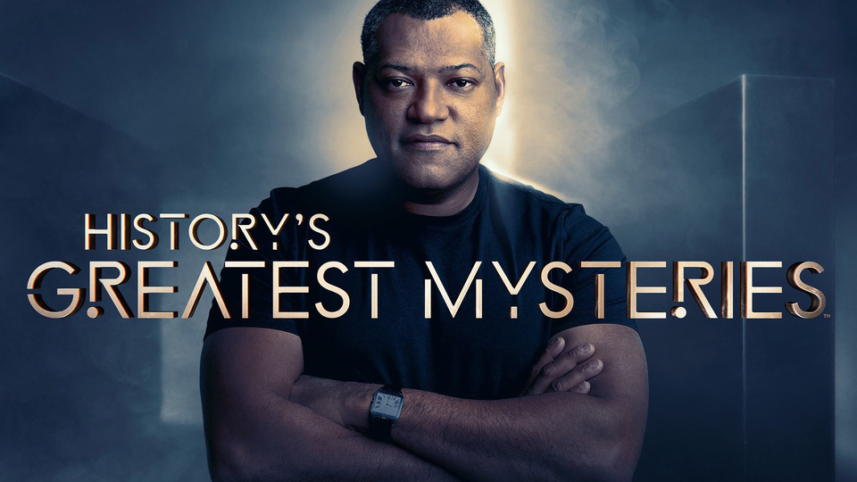 History's Greatest Mysteries - History Channel