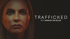 Trafficked with Mariana van Zeller - Nat Geo