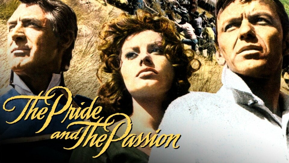 The Pride and the Passion - 