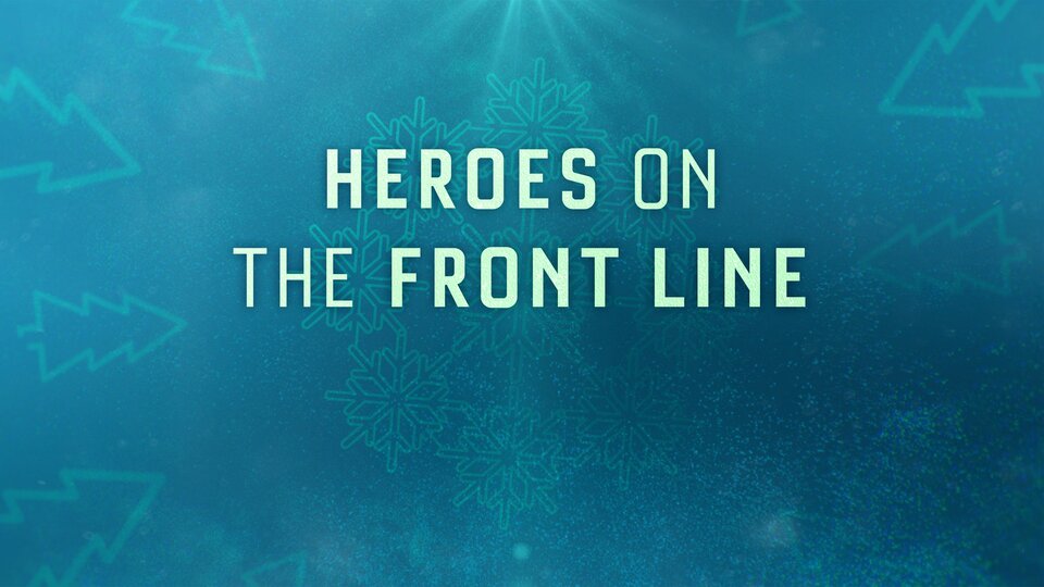 Heroes on the Front Line - The CW