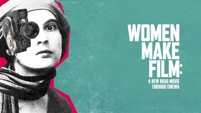 Women Make Film: A New Road Movie Through Cinema key art
