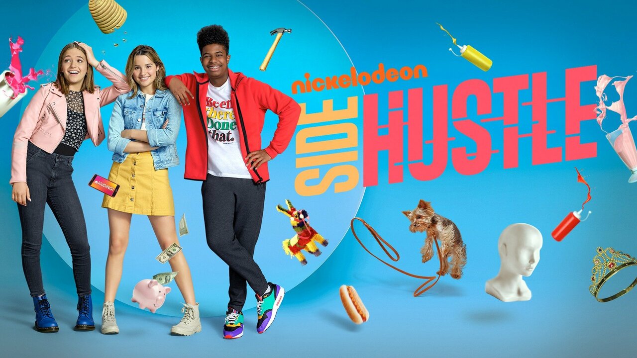 Side Hustle - Nickelodeon Series - Where To Watch