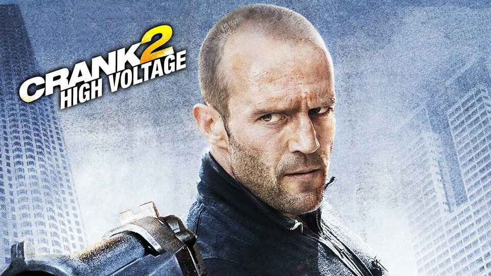 Crank High Voltage Full Movie In Hindi Crank: High Voltage - Movie - Where To Watch