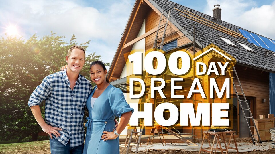 100 Day Dream Home HGTV Reality Series Where To Watch