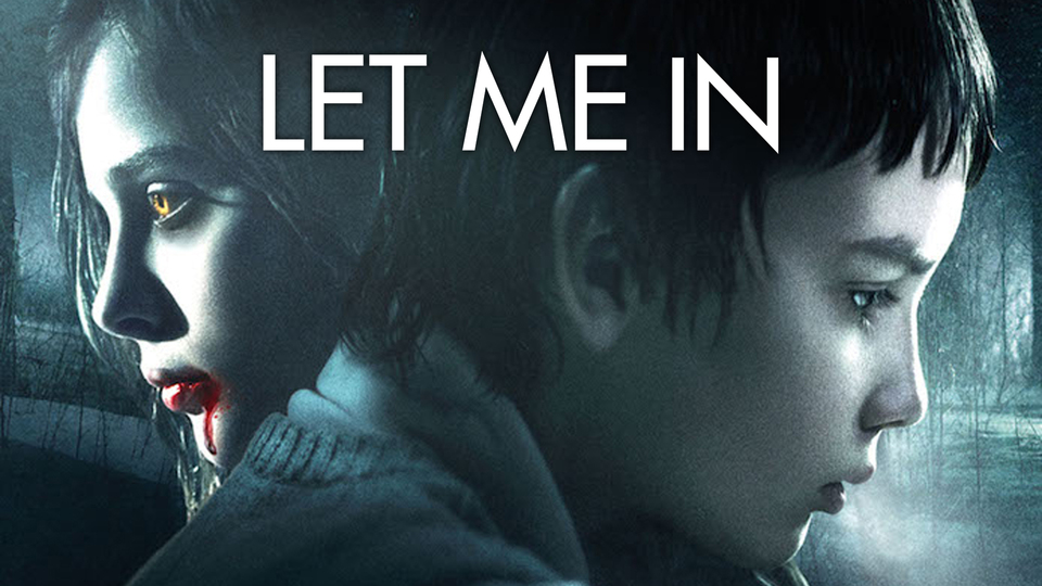 Let Me In - 