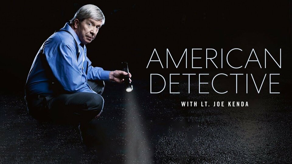 American Detective With Lt. Joe Kenda