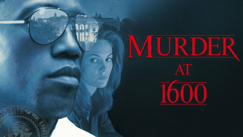 Murder at 1600 - 